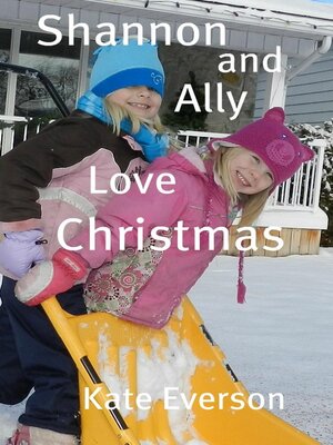 cover image of Shannon and Ally Love Christmas